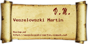 Veszelovszki Martin névjegykártya